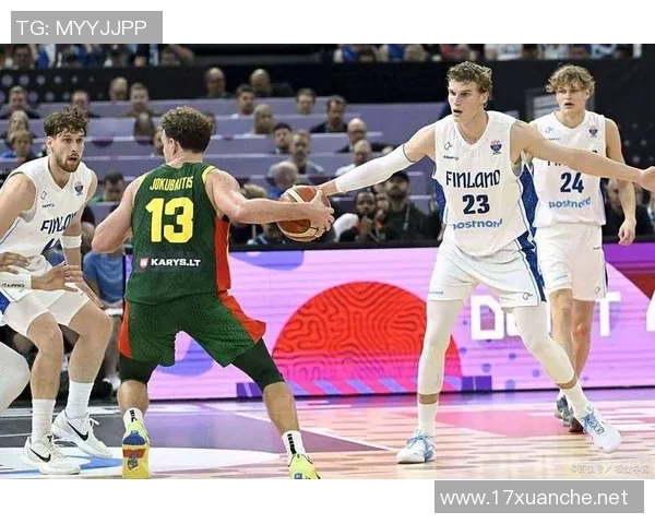 中国篮球迎战芬兰队期待精彩对决与突破性表现